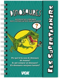 Els supertafaners / Dinosaures -   Vox Editorial