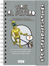 Superpreguntones / Viaje al futuro